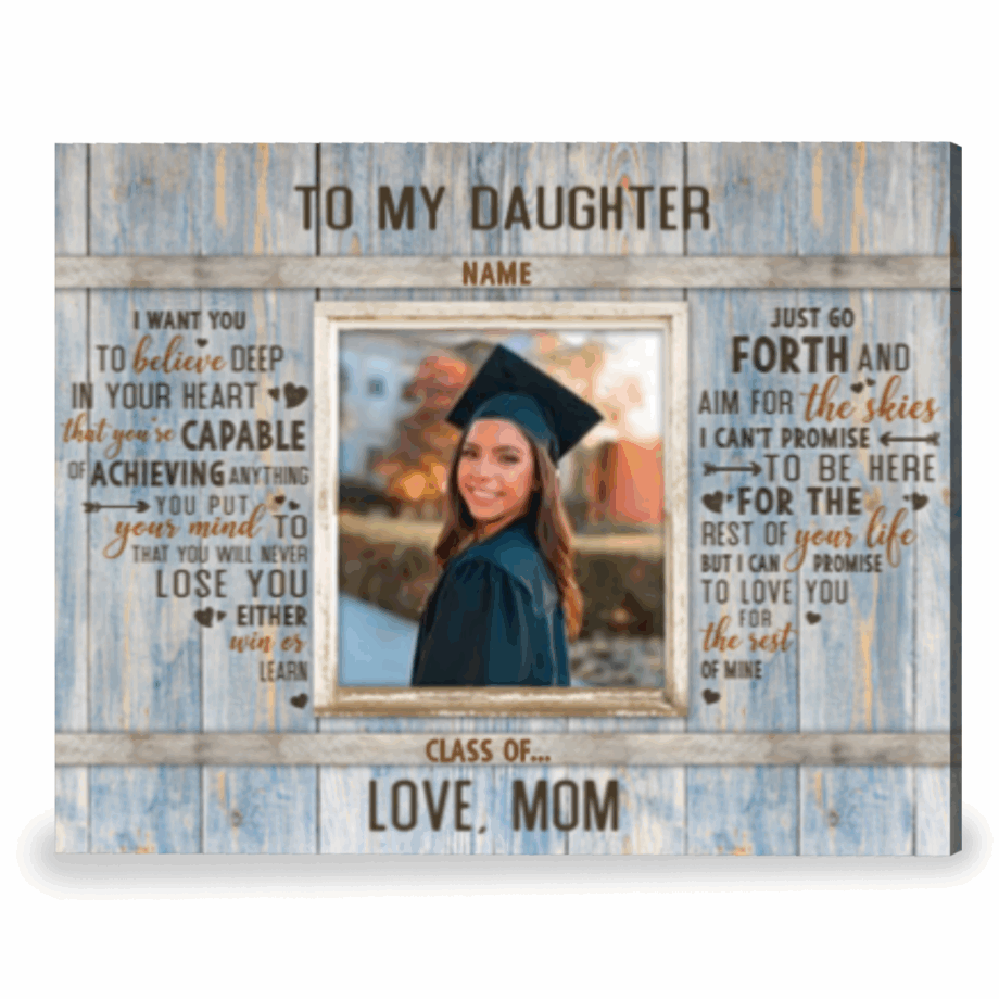To My Daughter Sentimental Graduation Customized Canvas Print
